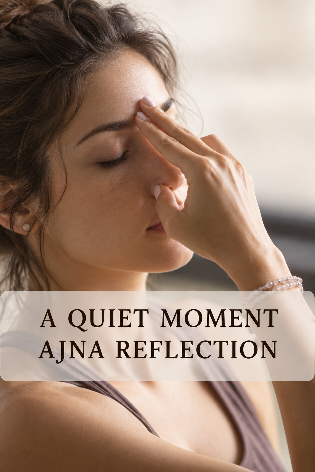 Ajna Reflection: A Quiet Brow Gesture