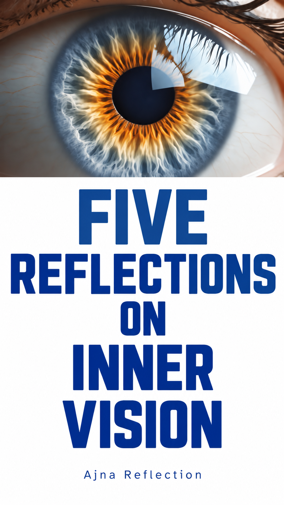 Five Reflections on Inner Vision