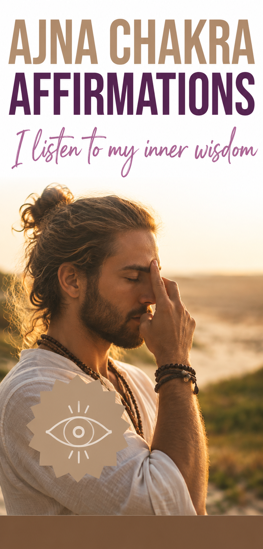 Ajna Affirmation: Listening to Inner Wisdom